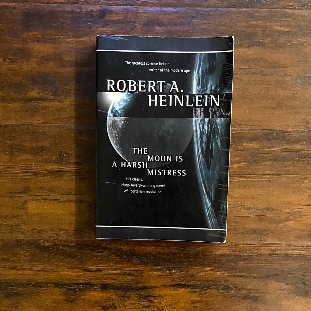 ๐ 3 Books for $10 | The Moon Is a Harsh Mistress by Robert Heinlein